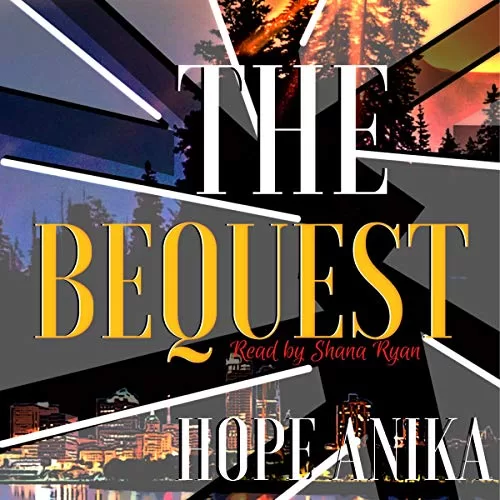 The Bequest By Hope Anika