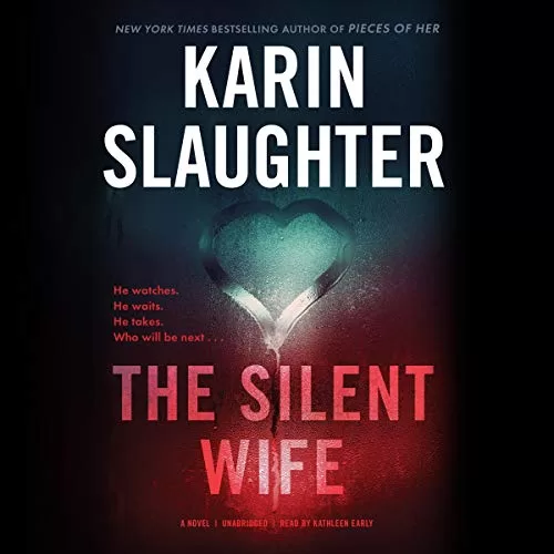 The Silent Wife By Karin Slaughter