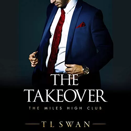 The Takeover By T L Swan