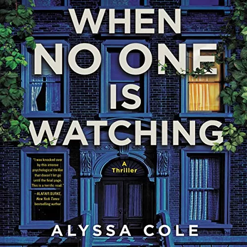 When No One Is Watching By Alyssa Cole