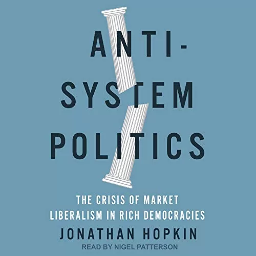 Anti-System Politics By Jonathan Hopkin