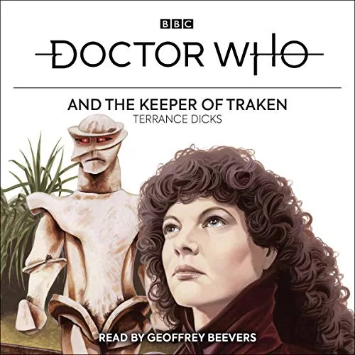 Doctor Who and the Keeper of Traken By Terrance Dicks