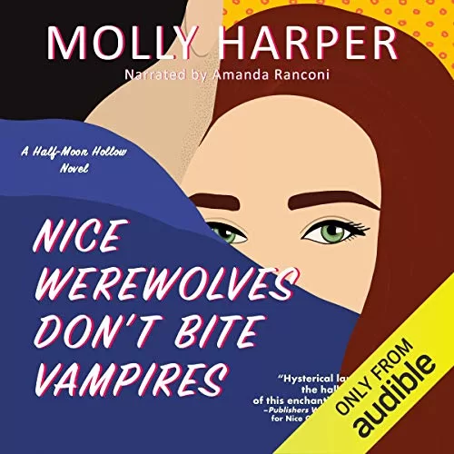 Nice Werewolves Don’t Bite Vampires By Molly Harper