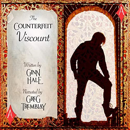 The Counterfeit Viscount By Ginn Hale