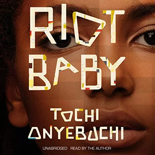 Riot Baby By Tochi Onyebuchi