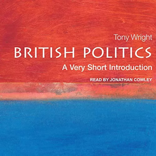 British Politics By Tony Wright