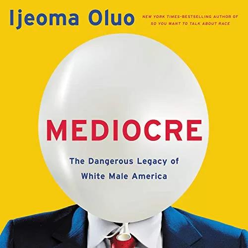 Mediocre By Ijeoma Oluo