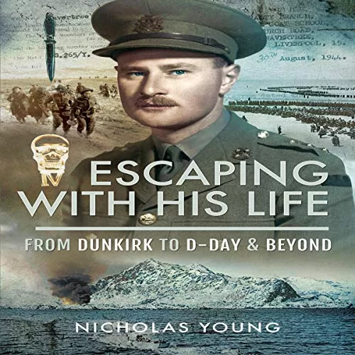 Escaping with His Life By Sir Nicholas Young