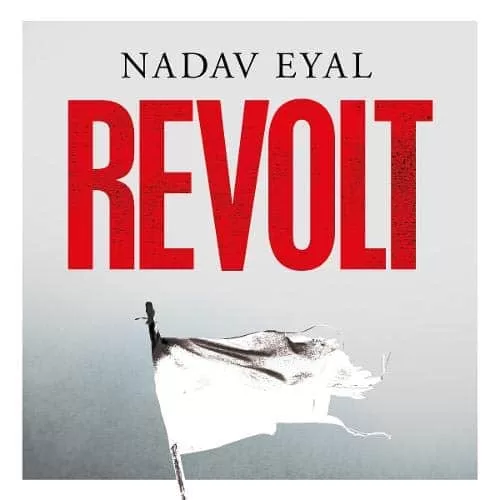 Revolt By Nadav Eyal