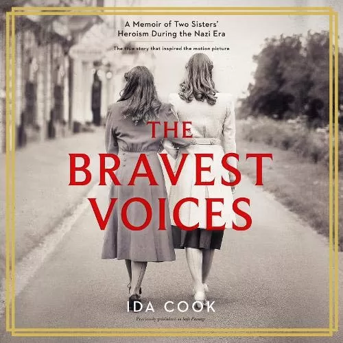 The Bravest Voices By Ida Cook