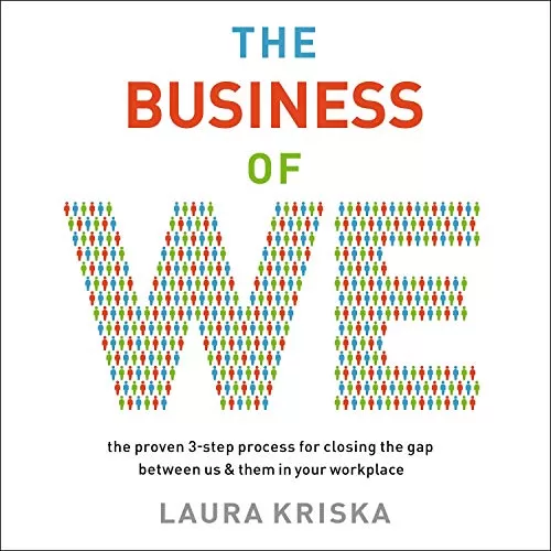 The Business of We By Laura Kriska