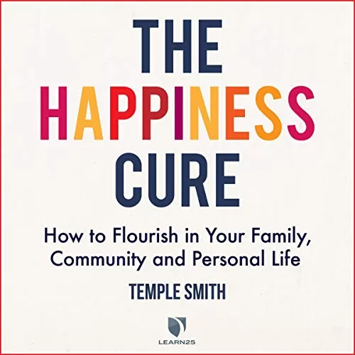 The Happiness Cure By Temple Smith