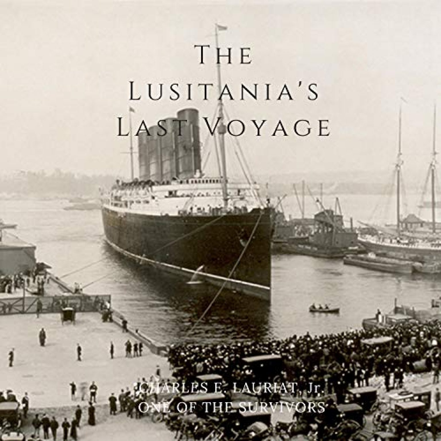 The Lusitania’s Last Voyage By Charles E. Lauriat | AudioBook Download