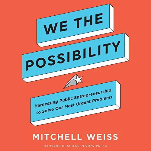 We the Possibility By Mitchell Weiss