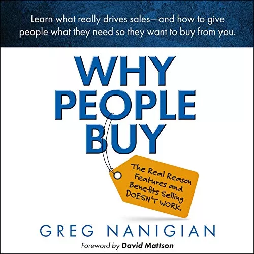 Why People Buy By Greg Nanigian