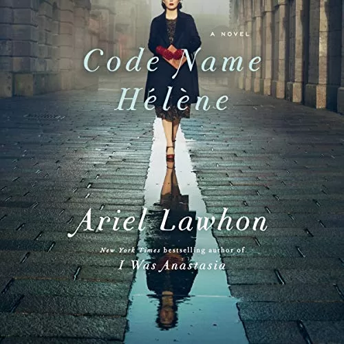 Code Name Hélène By Ariel Lawhon