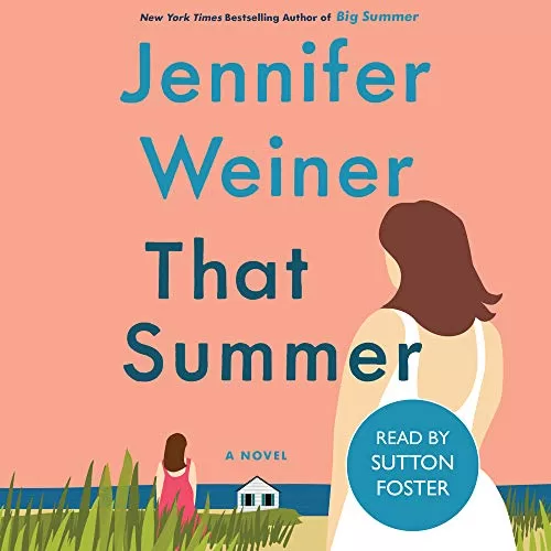 That Summer By Jennifer Weiner