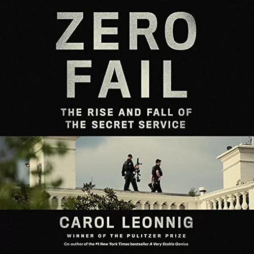 Zero Fail By Carol Leonnig