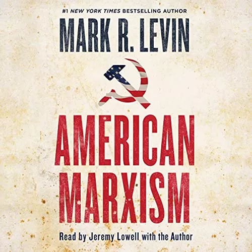 American Marxism By Mark R. Levin