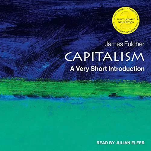 Capitalism, 2nd Edition By James Fulcher