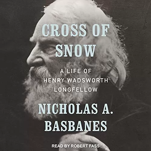 Cross of Snow By Nicholas A. Basbanes