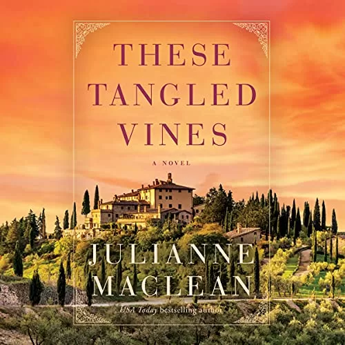 These Tangled Vines By Julianne MacLean