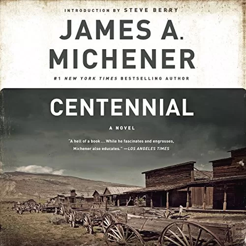 Centennial By James A. Michener