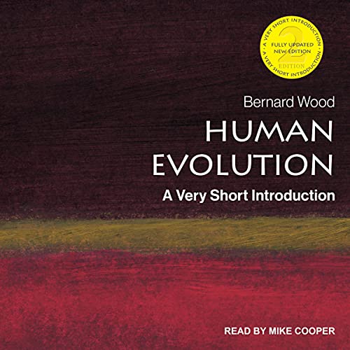 Human Evolution, 2nd Edition By Bernard Wood