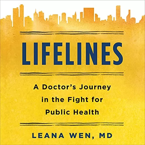 Lifelines By Dr. Leana Wen