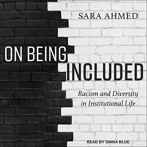 On Being Included By Sara Ahmed