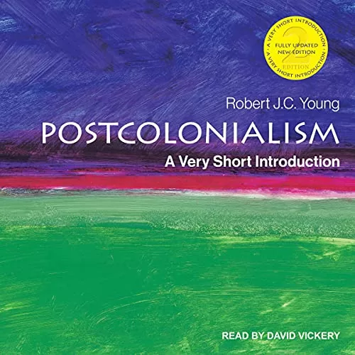 Postcolonialism, 2nd Edition By Robert J. C. Young