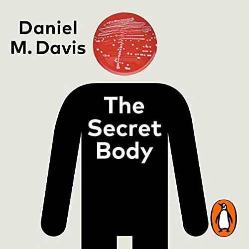 The Secret Body By Daniel M Davis