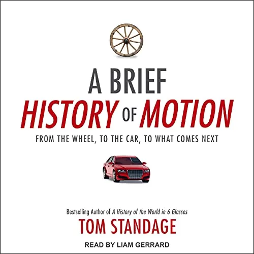 A Brief History of Motion By Tom Standage