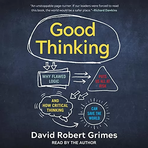 Good Thinking By David Robert Grimes