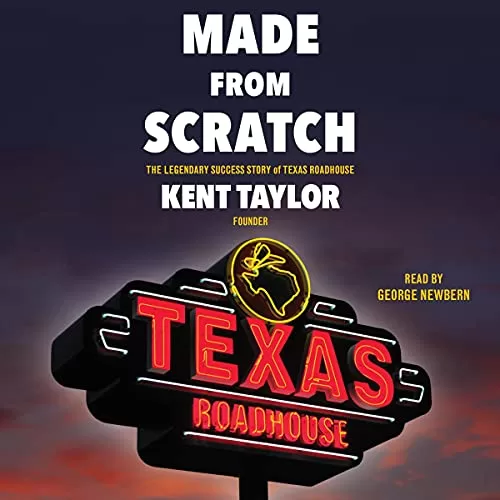 Made from Scratch By Kent Taylor