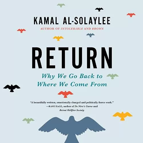 Return By Kamal Al-Solaylee