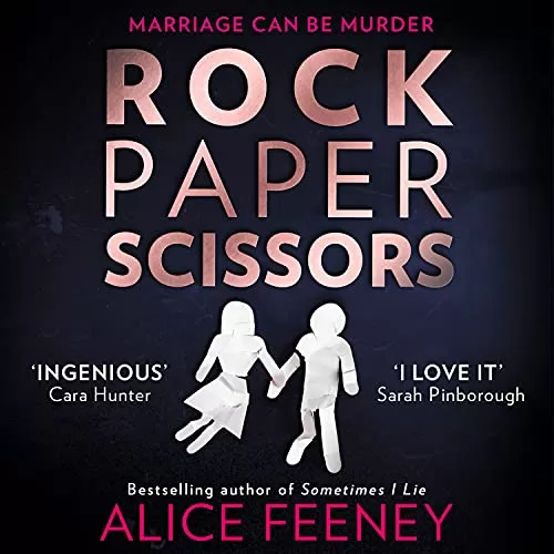 Rock Paper Scissors By Alice Feeney