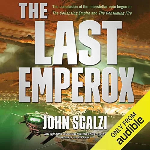 The Last Emperox By John Scalzi