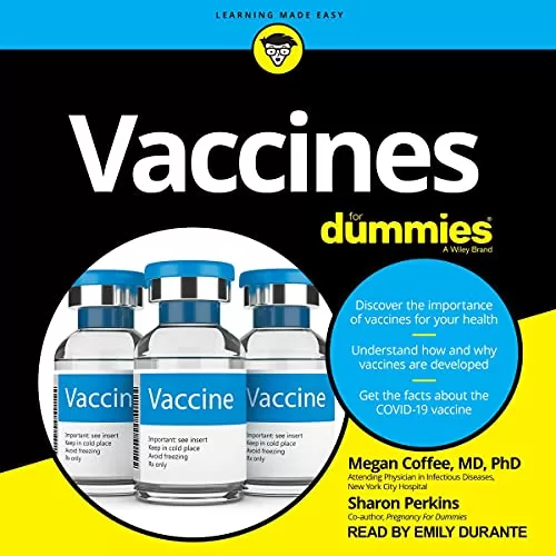 Vaccines for Dummies By Megan Coffee MD PhD, Sharon Perkins RN