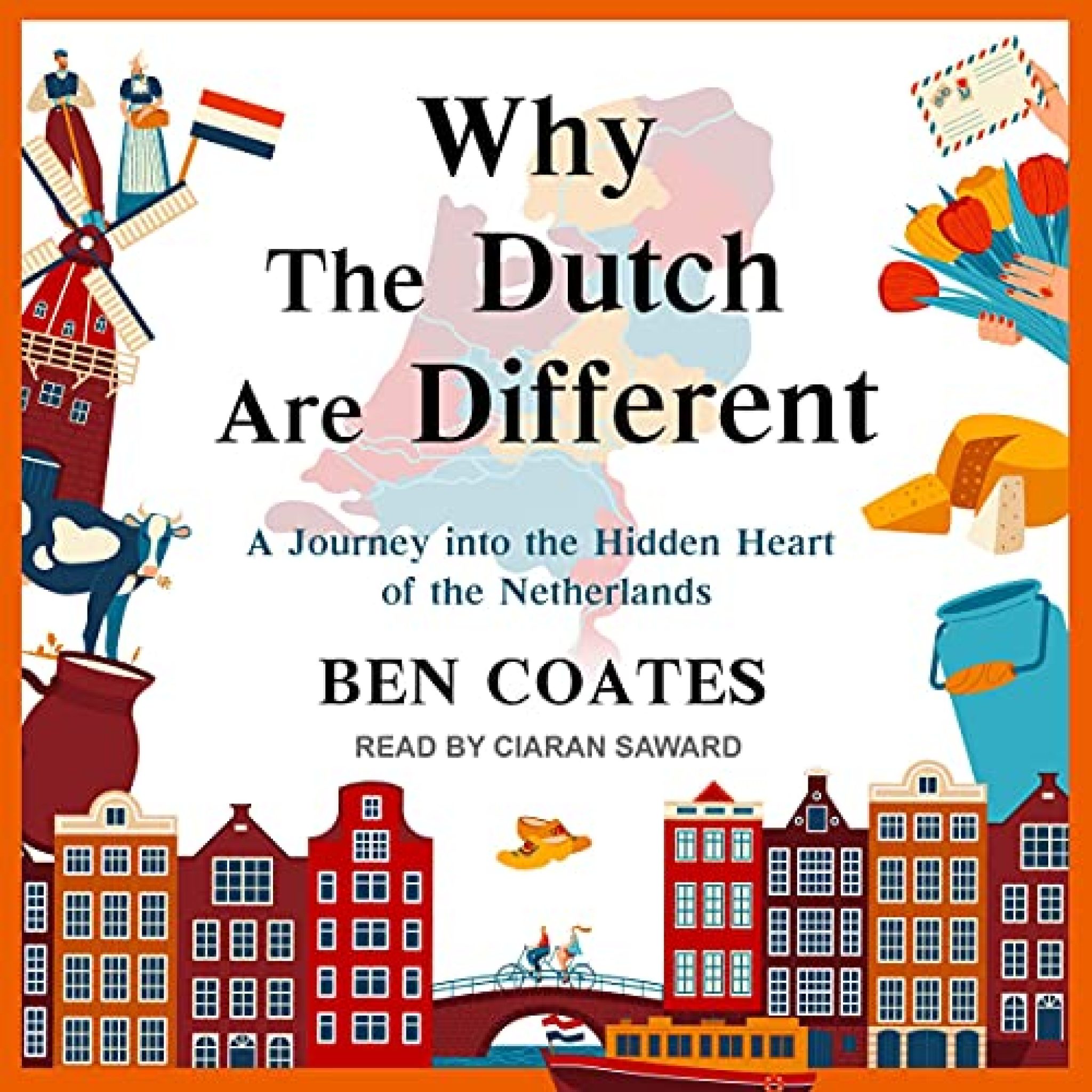 Why the Dutch Are Different By Ben Coates | AudioBook Download