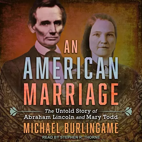 An American Marriage By Michael Burlingame