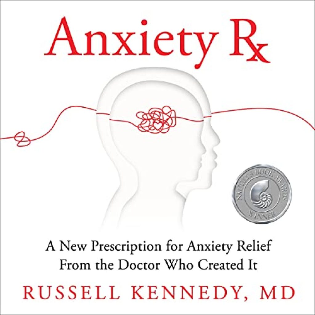 Anxiety Rx By Russell Kennedy MD | AudioBook Download