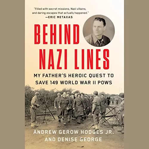 Behind Nazi Lines By Andrew Gerow Hodges, Denise George