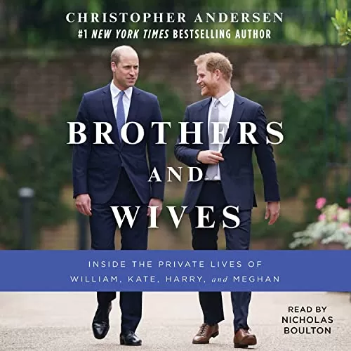 Brothers and Wives By Christopher Andersen