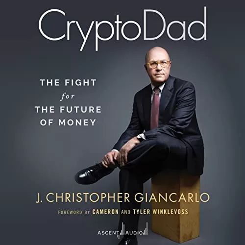 CryptoDad By Christopher Giancarlo