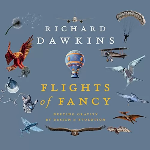 Flights of Fancy By Richard Dawkins