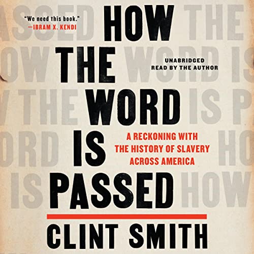 how-the-word-is-passed-by-clint-smith-audiobook-download