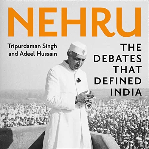 Nehru By Tripurdaman Singh, Adeel Hussain