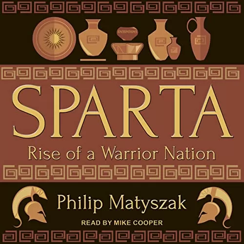 Sparta By Philip Matyszak