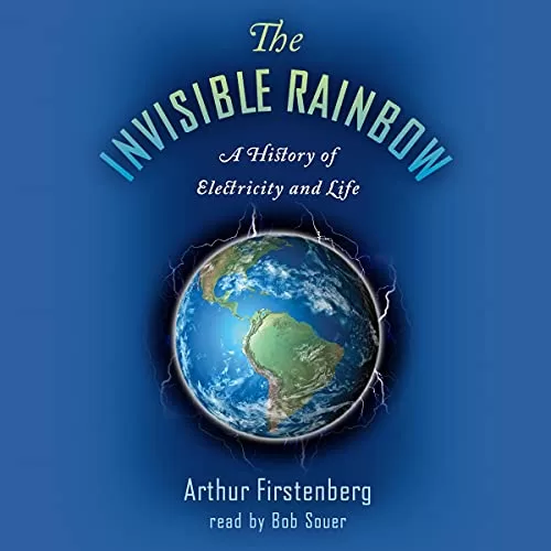 The Invisible Rainbow By Arthur Firstenberg